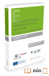 A HUMAN RIGHTS-BASED APPROACH IN HIGHER EDUCATION (PAPEL + E-BOOK), Abdellatif Mami, Naouel/Ben Lagha, Faten - ARANZADI