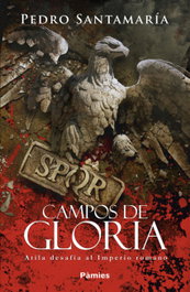 Campos de gloria, Pedro Santamaría - PAMIES EDITORIAL