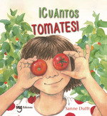 ¡Cuántos tomates!, Sanne Dufft - ING EDICIONS
