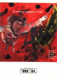 MOLL EDITORIAL, ZASS!! LA NOVELA D'AVENTURES A L'ESCOLA