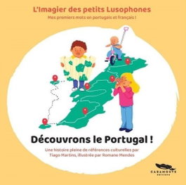 Découvrons le Portugal!, Tiago Martins - CADAMOSTE EDITIONS