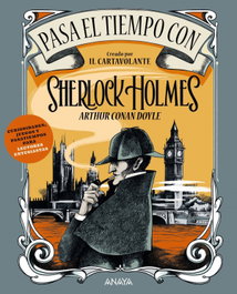 ANAYA, Pasa el tiempo con Sherlock Holmes - Il Cartavolante