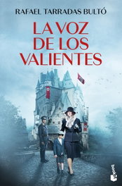 La voz de los valientes, Rafael Tarradas Bultó - BOOKET