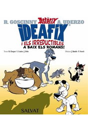 Comercial Grupo Anaya S.A. Ideafix i els irreductibles 01. ¡A baix els romans! (Català)