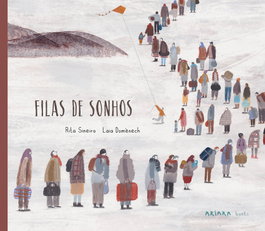 Filas de sonhos, Rita Sineiro - AKIARA