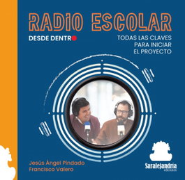 RADIO ESCOLAR DESDE DENTRO, AA.VV - SAR ALEJANDRIA EDICIONES