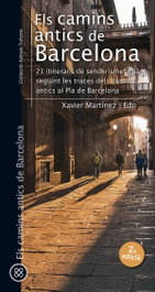 Els camins antics de Barcelona, Martínez i Edo, Xavier - COSSETANIA EDICIONS