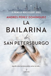 La bailarina de San Petersburgo, Andrés Pérez Domínguez - ALMUZARA EDITORIAL