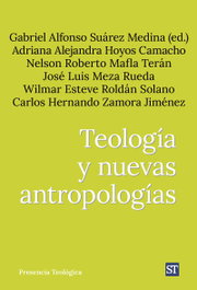 Teología y nuevas antropologías, Gabriel Alfonso Suárez Medina - SALTERRAE