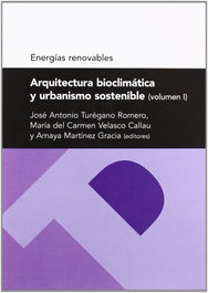 Arquitectura bioclimática y urbanismo sostenible, VV.AA. - PRENSAS UNIV.ZARAGOZA