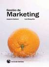 Gestao de Marketing, Luís Rasquilha - ESCOLAR EDITORA