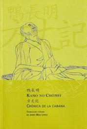 Crònica de la cabana, Kamo no Chômei - L´ART DE LA MEMORIA