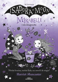 Alfaguara, Mirabelle 12: Mirabelle i els dragonets, Harriet Muncaster - Alfaguara