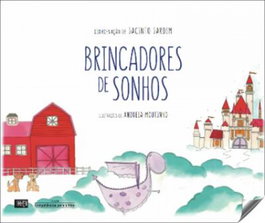 Brincadores de sonhos, Jacinto Jardim - THEYA EDITORES