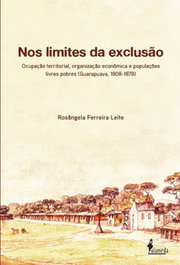 Nos limites da exclusão, Rosangela Ferreira Leite - ALAMEDA