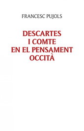 Descartes i Comte en el pensament occità, Francesc Pujols Morgades - PROPOSTES CULTURALS ANDAN
