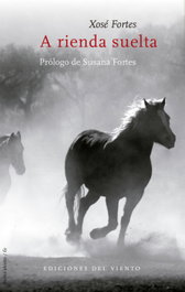 A rienda suelta, Xosé Fortes - Del Viento