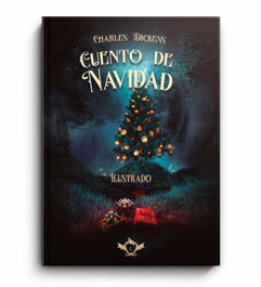 Cuento de Navidad, Charles Dickens - SAPERE AUDE