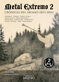 Metal Extremo 2. Crónicas del abismo (2011-2016), Salva Rubio Gómez - MILENIO EDITORIAL