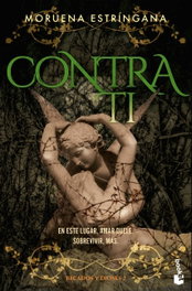 Contra ti (Becados y Dioses, 2), Moruena Estríngana - BOOKET