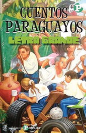POPULAR, CUENTOS PARAGUAYOS - 