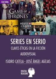 Series en serio, Isidro Catela Marcos y José Ángel Agejas Esteban - DIGITAL REASONS
