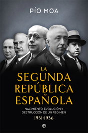 La Segunda República Española, Pío Moa - LA ESFERA DE LOS LIBROS