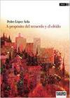 Dauro, A propósito del recuerdo y el olvido, Pedro López Ávila
