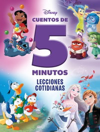 Disney. Cuentos de 5 minutos. Lecciones cotidianas, Disney - DISNEY LIBROS