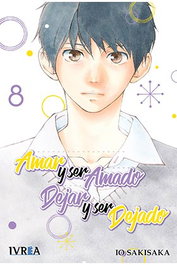Editorial Ivrea, S.L. Amar y ser amado, dejar y ser dejado 08 (Cómic)