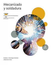 EDITEX, Mecanizado y soldadura - EDITEX