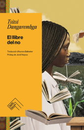 L`AGULLA DAURADA, El libro del no, Tsitsi Dangarembga