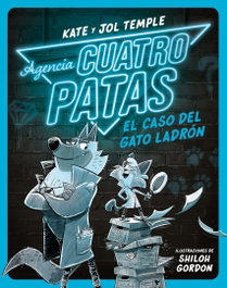 DESTINO INFANTIL, Agencia Cuatro Patas 1. El caso del gato ladrón