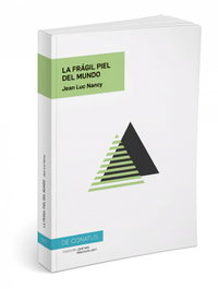 La frágil piel del mundo, Jean Luc Nancy - DE CONATUS