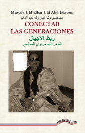 Conectar generaciones, Mustafa Uld Elbar Uld Add Edayem - ULTIMA LINEA