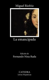 La emancipada, Miguel Riofrío - CATEDRA