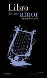 El libro de buen amor, Arcipreste de Hita - EDELVIVES