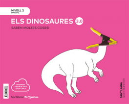 GRUP PROMOTOR, Els Dinosaures Nivell 2 Sabem Moltes Coses 3.0 Edició 2019 - VV.AA