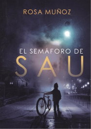 El semáforo de Sau, Rosa Muñoz - Punto Didot