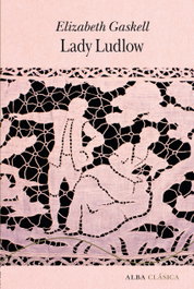 Lady Ludlow, Elizabeth Gaskell - ALBA