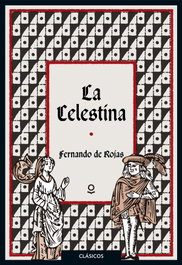 LOQUELEO, LA CELESTINA, Fernando De Rojas - LOQUELEO