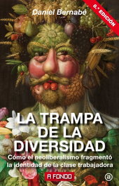 AKAL, La trampa de la diversidad, Daniel Bernabé Marchena - AKAL
