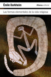 ALIANZA, Las formas elementales de la vida religiosa, Émile Durkheim - ALIANZA