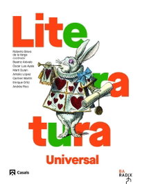 CASALS,EDITORIAL S.A. Literatura Universal Bachillerato RADIX