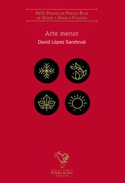 El Gallo de Oro, Arte Menor (Premio Poesía Inter. Blas de Otero 2024)