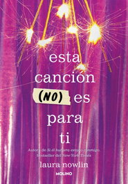 Esta canción (no) es para ti, Laura Nowlin - RBA MOLINO