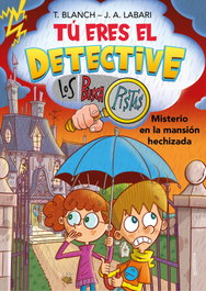 Montena, Tú eres el detective con Los Buscapistas 3. Misterio en la mansión hechizada - Teresa Blanch