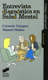 Entrevista diagnóstica en salud mental, VV.AA. - SINTESIS EDITORIAL