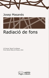 Radiació de fons, Josep Masanes Nogues - PAGES EDITORS