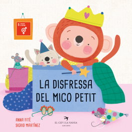 La disfressa del Mico Petit, Anna Fité - EL CEP I LA NANSA